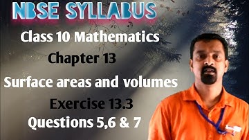 Class 10/Maths/Ch 13/Surface area and volume/Ex 13.3/Q 5,6 & 7