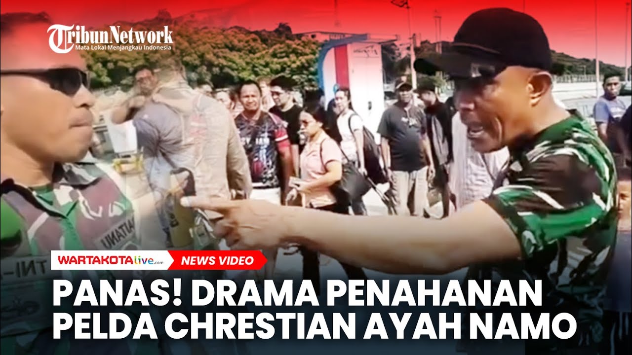 PANAS! Drama Penahanan Pelda Chrestian Ayah Prada Lucky Namo