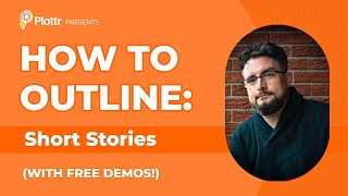 How to Outline Short Stories with Travis J. Croken  (Free Plot Demos)