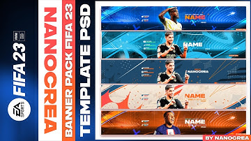 ⚡  FIFA 23 - 5 FULLY EDITABLE BANNER TEMPLATES (PSD BY NANOCREA)