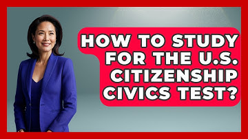 How To Study For The U.S. Citizenship Civics Test? - Middle East Migraters