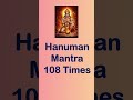 Hanuman Mantra 108 Times | Tuesday / Power, Protection &amp; Courage | Hanuman Bhakti / Mantra Shorts3