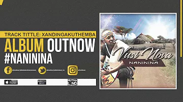 Vusi Nova - Xandingakuthemba (Official Audio)