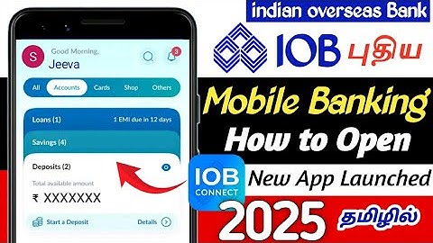 IOB NEW MOBILE BANKING TAMIL | IOB CONNECT MOBILE BANKING TAMIL | IOB MOBILE BANKING OPEN TAMIL