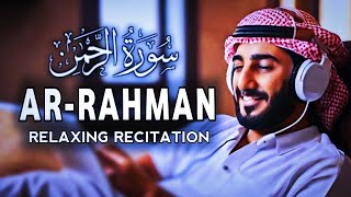 Mind Relaxing Surah Ar-Rahman سورة الرحمن | Heart Touching,Beautiful Voice,Relaxing | fadilah Dua