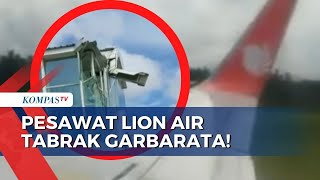 Detik-Detik Penumpang Teriak Minta Pilot Berhentikan Pesawat Lion Air yang Tabrak Garbarata Bandara!