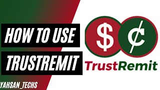 How to use Trustremit|Send Ghana cedi screenshot 3