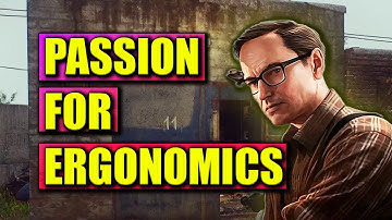 Passion for Ergonomics ★Guide★ Escape from Tarkov