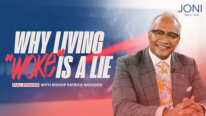 Why Living "Woke" is a Lie: Bishop Patrick Wooden ...