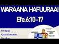 Hidhannoowwan Waraana Hafuuraa Ef 6 14 17 Hidhannoowwan Waraana Hafuuraa Ef 6 14 17