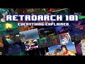 RetroArch 101: EVERYTHING Explained | Understand The Menus, Cores, Latency, Controllers, ETC.