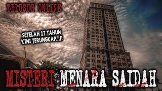 Download Lagu 17 TAHUN KOSONG AKHIRNYA MISTERI MENARA SAIDAH TERUNGKAP! | TELUSUR ONLINE BERSAMA SPIRITUALIS MP3