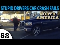 Stupid Drivers. Car Crash Fails USA and CANADA Episode 52. Crazy Drivers & Car Crashes