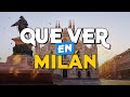 🧳️ TOP 10 Que Ver en Milán 🍕 Guía Turística Que Hacer en Milán