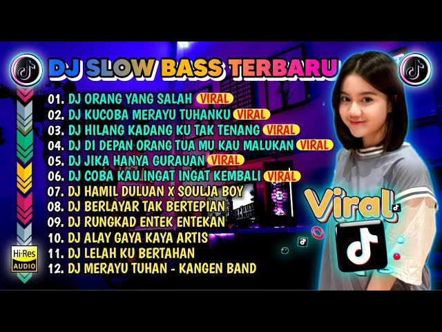 DJ SLOW FULL BASS TERBARU 2024🎵DJ KU SUDAH MENCOBA TUK BERIKAN BUNGA X DJ MERAYU TUHANKU FULL ALBUM class=