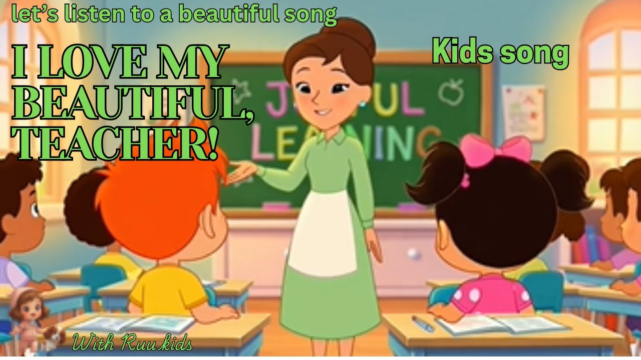 A Sweet Song for Teachers 🍎| Kids Sing with Love 💛|Thank You Teacher ...
