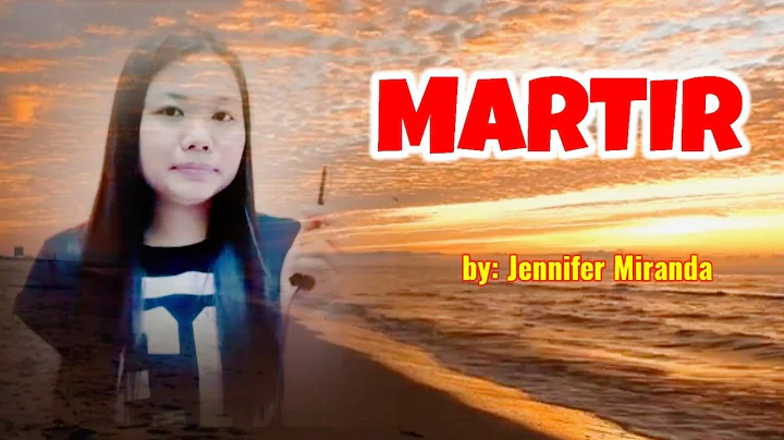 MARTIR_Jennifer Miranda...ilokan...  song
