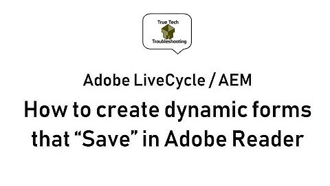 Reader Extend LiveCycle Forms to allow saving in Adobe Reader