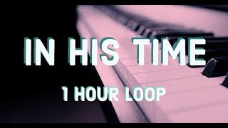In His Time With Lyrics (1 Hour Loop)  | Piano Cover Instrumental Worship Song screenshot 4