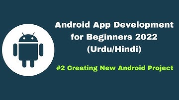 Android Tutorial for Beginners [Urdu/Hindi] | #2 Creating New Project In Android Studio