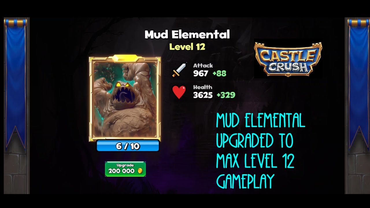 Castle Crush - Mud Elemental Upgraded to Max Level 12 - Gameplay