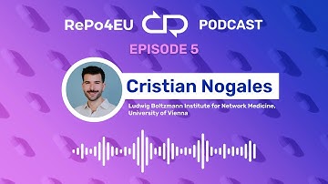 REPO4EU Podcast | Episode 5: Cristian Nogales (University of Vienna)