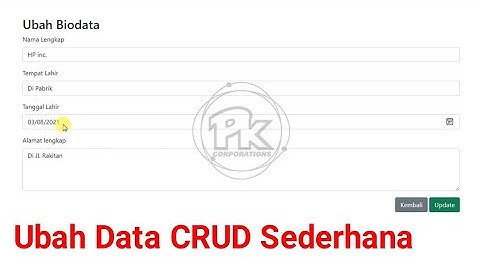 CRUD Sederhana PHP - Mysqli - Bootstrap (Part 3 - Ubah Data)