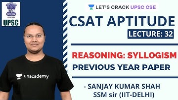 L32: Reasoning- Syllogism | CSAT Aptitude | Crack UPSC CSE/IAS Prelims 2020 | Sanjay Kumar Shah