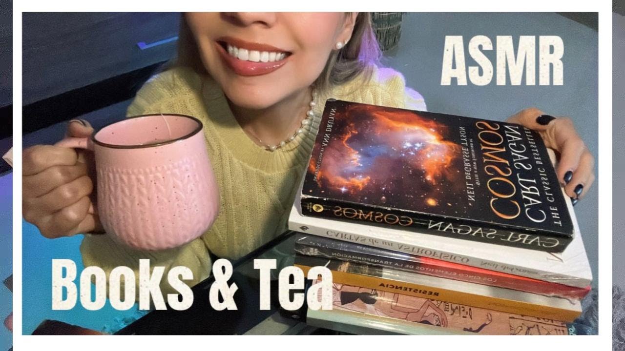 ASMR BOOKS AND TEA. ENGLISH AND SPANISH. SLOW WHISPERING AND SIPPING TEA.