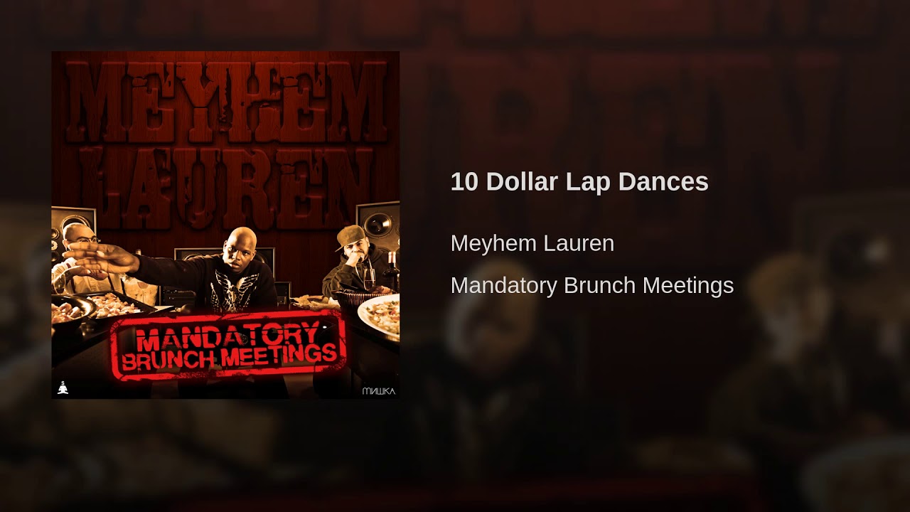Meyhem Lauren — Meyhem Lauren - 10 Dollar Lap Dances (Music Video