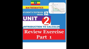 Mathematics Grade 12 Unit 2 Review Exercise Part 1