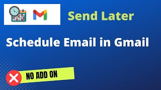 How to Schedule Email in Gmail || Email Send later in Gmail