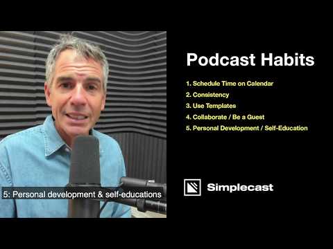 5 Habits of Successful Podcasters