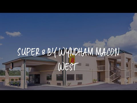 Super 8 by Wyndham Macon West Review - Macon , United States of America