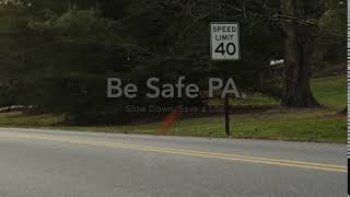PennDOT Safety - Slow Down, Save a Life