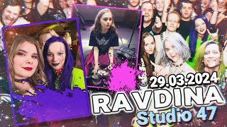 RAVDINA | Москва | Studio 47 29.03.2024