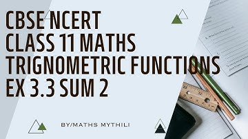 CBSE NCERT CLASS 11 MATHS TRIGONOMETRIC FUNCTIONS EX 3.3 SUM 2(SOLUTION IN TAMIL)