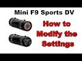 📸 How to modify the settings on the Mini F9 Sports DV Camera. 📽️