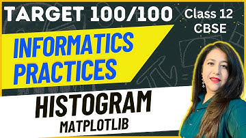 L-26 Drawing Histogram in Python | Data Visualisation | CBSE Class XII I.P.