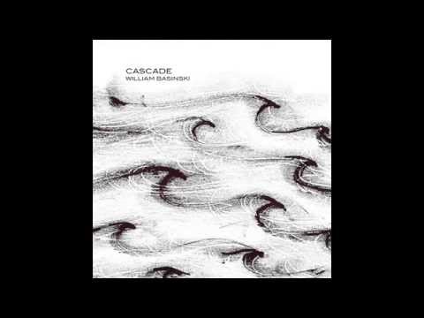 William Basinski - Cascade (2015)