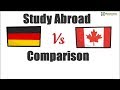 Studying in Canada vs Germany - Which is better? Study Abroad Comparison