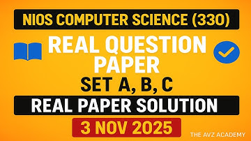 NIOS Computer Science 330 | 3 October 2025 Real Question Paper Solution | Set A, B, C  Class 12 Exam