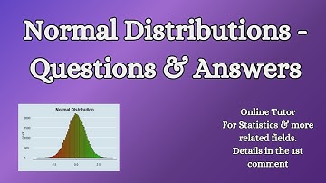 Normal Distribution - Basic Questions and Answers with Step by Step Solutions | Z Scores