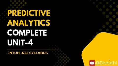 Predictive Analytics unit 4 in telugu ||r22 ||jntu complete unit 