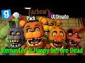 Gmod fnaf2 fazbears ultimate pill pack remaster 2 happy before dead by galaxyi  penkeh