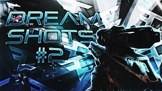 Dream Shots #2