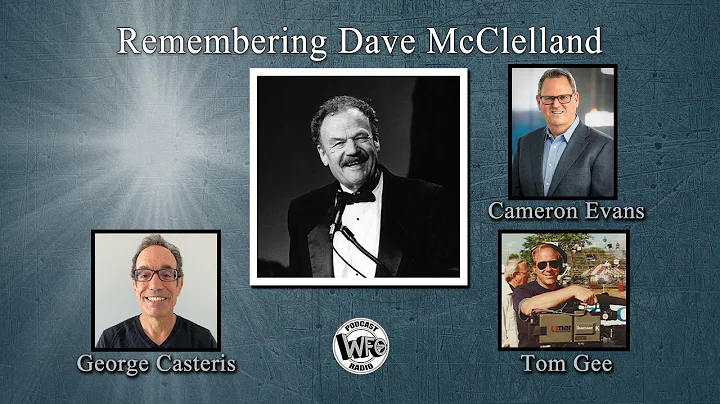 Remembering Dave McClelland  5/26/2022
