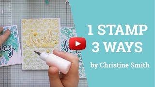 One Stamp Three Ways | Easy Cardmaking Tutorial From CraftStash
