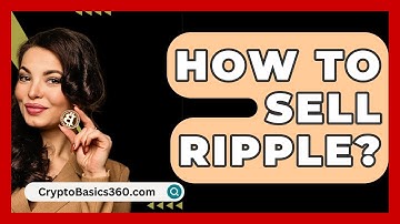 How to Sell Ripple? - CryptoBasics360.com