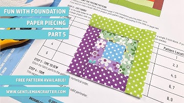 Fun with Foundation Paper Piecing - Three Log Cabin